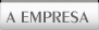 A Empresa